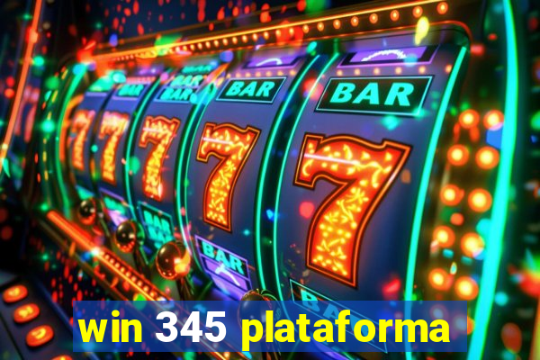 win 345 plataforma